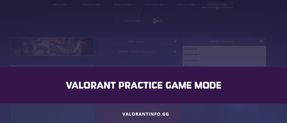 Valorant Practice Game Mode